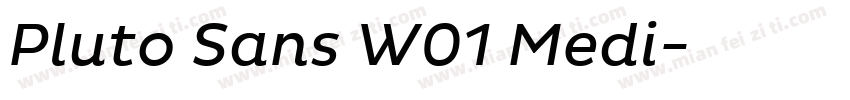 Pluto Sans W01 Medi字体转换